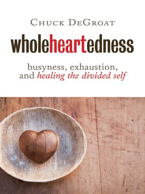 cover image of Wholeheartedness